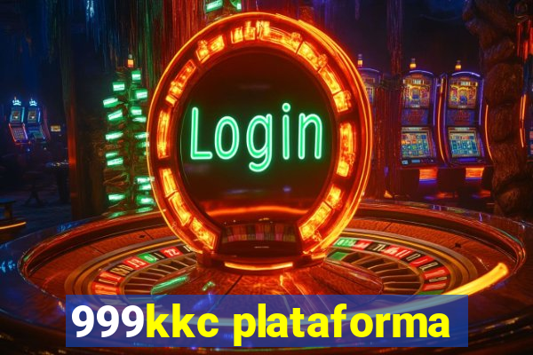 999kkc plataforma